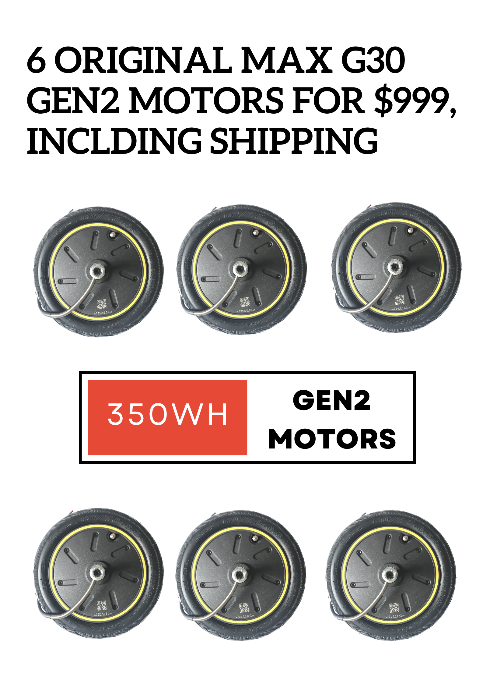 6 Original Replacement 350W  (2nd gen) Motors with Tire for Ninebot MAX G30, G30LE, G30LP
